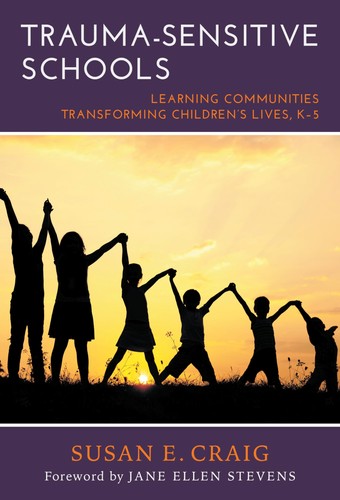 Trauma sensitive schools - trauma-sensitive,