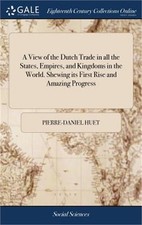 A View of the Dutch Trade in