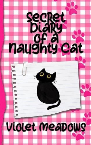 Secret diary naughty cat - of,