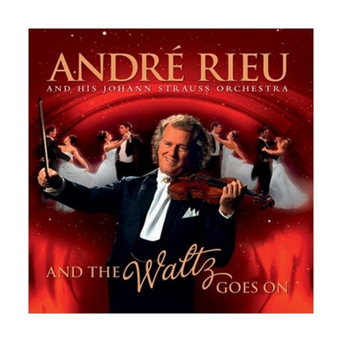 Andre rieu and the - andre,