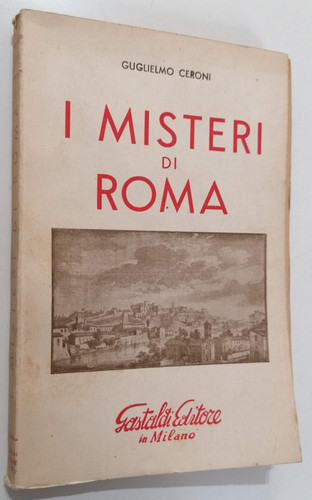 Guglielmo ceroni misteri di - ceroni, i