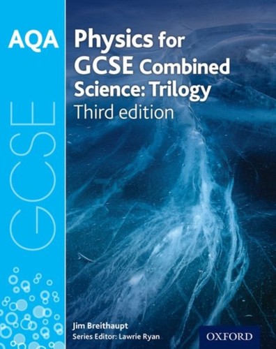 Aqa gcse physics - physics, combined