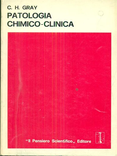 Patologia chimico clinica gray - patologia, chimico-clinica