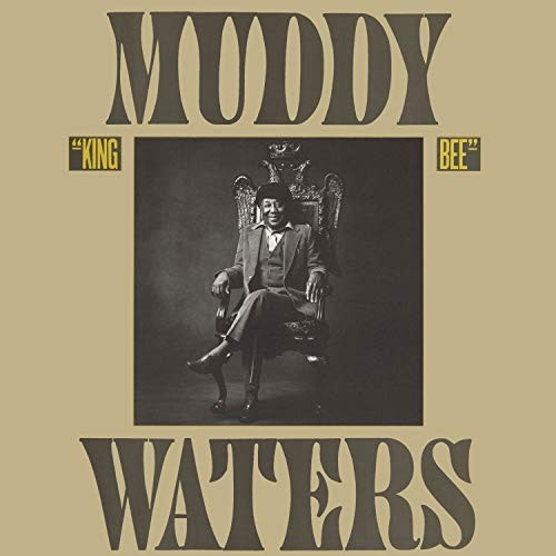 Muddy waters king bee - waters,