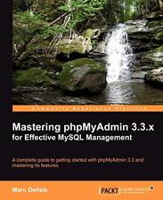 Mastering phpMyAdmin 3.3.x for