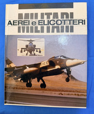 AEREI E ELICOTTERI MILITARI -