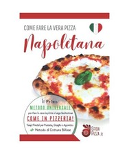 Come fare vera pizza - fare, la