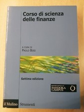 Corso di scienza delle finanze; a cura di Paolo Bosi; Settima edizione 