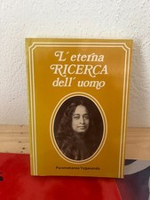 L'ETERNA RICERCA DELL'UOMO PARAMAHANSA YOGANANDA 1980
