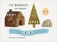 Jon Klassen Tu bosque (Libro di cartone) Tus lugares