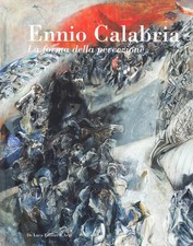 Ennio Calabria. La forma della