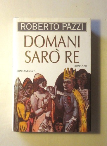 Roberto pazzi domani sarò - pazzi,