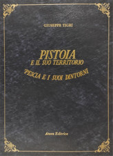 Tigri, Giuseppe. - Pistoia e