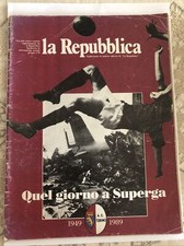 rivista sportiva-QUEL GIORNO A SUPERGA 1949-1989-suppl.a REPUBBLICA 1989