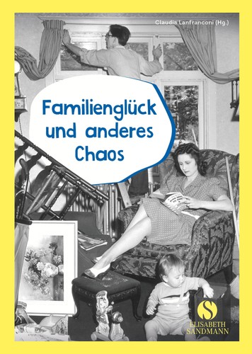 Familienglück und anderes