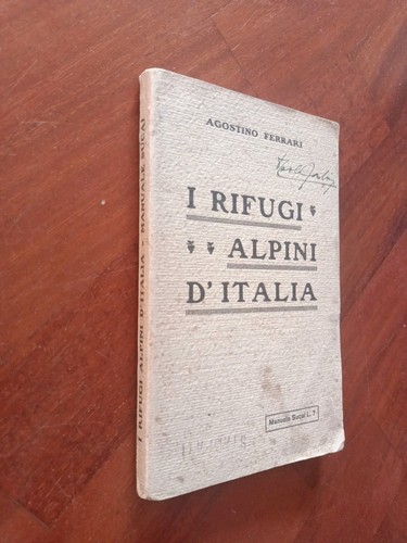 Agostino ferrari rifugi alpini - agostino,