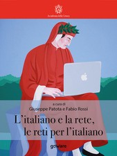 L' Italiano E La Rete, Le Reti Per L'italiano Giuseppe Patota, Fabio Rossi Gow