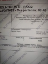 2 biglietti isole Tremiti 22-08 da Termoli. Andata 8.40 ritorno 18.45