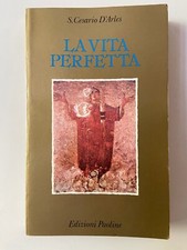 S. CESARIO D'ARLES LA VITA