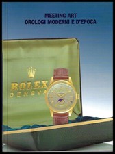 2011 * Orologi Moderni e d'Epoca Meeting Art (N. 733 - Dicembre) "Rolex, Patek P