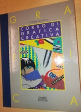 Ettore Maiotti - Corso di grafica creativa - Fabbri Editori - 8 volumi