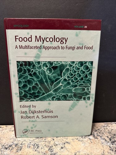 Food mycology a multifaceted - food,
