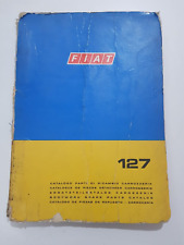 FIAT 127 CATALOGO PARTI DI RICAMBIO CARROZZERIA 2 ED. 1973 ORIG.