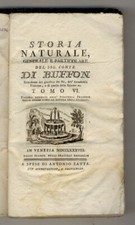 Storia naturale generale e particolare del Sig. conte di buffon, Intendente d...