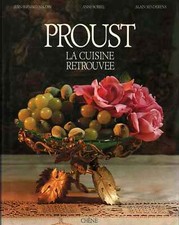 Proust. La cuisine retrouvee - AA.VV. (Societé Nouvelle des Édition du Chêne)
