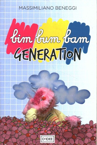 Bim bum bam generation - ,