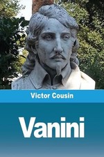 Vanini by Victor Cousin Paperback Book