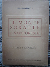 RARITA', IL MONTE SORATTE E SANT' ORESTE, STORIA E LEGGENDE, LEO MONTECCHI, 1939