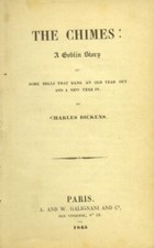 DICKENS Charles. THE CHIMES. Paris, Galignani, 1845