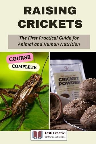 Raising crickets the first - raising,