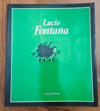 Guido Ballo, Lucio Fontana, Mostra Antologica, Rimini, 1982, Comune di Rimini