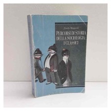 Percorsi di storia della sociologia: i classici di Maggioni Guido