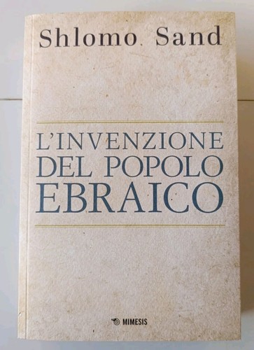 Shlomo sand invenzione del - sand, l'