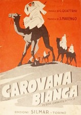Spartiti - Carovana Bianca - Pezzo per Canto Mandolino o Fisarmonica - 1941