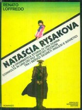 NATASCIA RYSAKOVA PRIMA EDIZIONE  LOFFREDO RENATO MONDADORI 1977 OMNIBUS