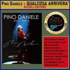 Pino Daniele - RARO LIBRO - QUALCOSA ARRIVERA' - RIZZOLI EDITORE