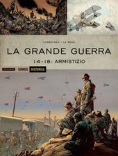 Historica 73 la grande guerra 4 di Corbeyran ed. Mondadori Comics