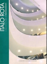 Italo Rota - L'Architettura - i protagonisti ( la Biblioteca di Repubblica )