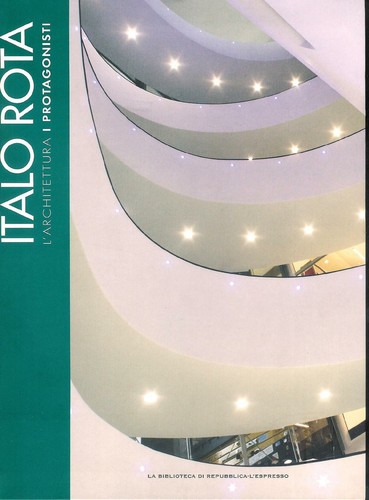 Italo rota architettura - -, l'architettura