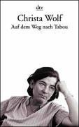 Auf dem weg nach - weg, tabou