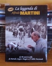 La leggenda di Alfredo Martini - Calamai - Vallardi 2011