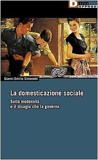 Domesticazione sociale - la,