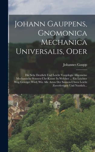 Gaupp johann ens gnomonica - -,