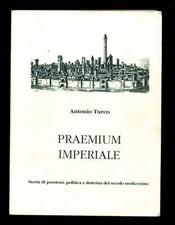 PRAEMIUM IMPERIALE politica