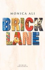 Brick Lane: Roman Ali, Monica: