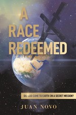 A RACE REDEEMED: DID GOD COME